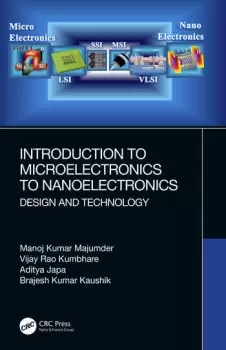Image of Introduction to Microelectronics to NanoelectronicsDesign and Technology