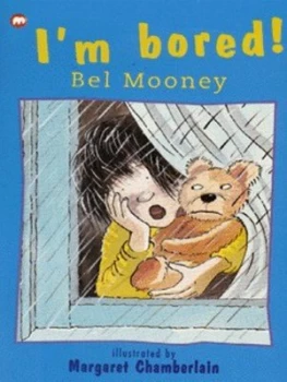 Image of Im Bored by Bel Mooney and Margaret Chamberlain Paperback