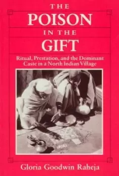 Image of The Poison in the Gift by Gloria Goodwin Raheja
