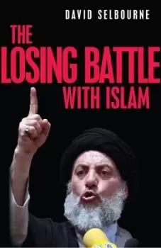 Image of The losing battle with Islam by David Selbourne