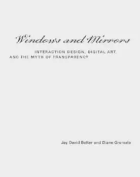 Image of Windows and mirrors by J. David Bolter