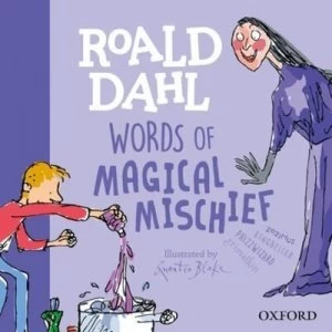 Image of Roald Dahl words of magical mischief by Roald Dahl