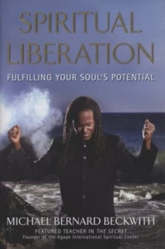 Image of Spiritual Liberation by Michael Bernard Beckwith Hardback