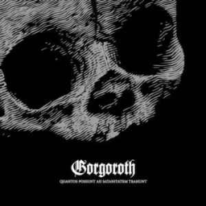 image of Quantos Possunt Ad Satanitatem Trahunt by Gorgoroth CD Album