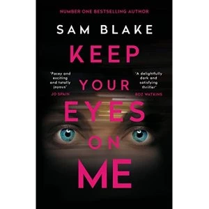 Image of Keep Your Eyes on Me Main Paperback / softback 2020
