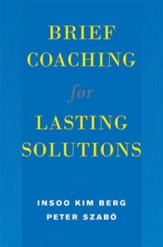 Image of Brief Coaching for Lasting Solutions by Insoo Kim Berg Book