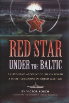 Image of Red Star under the Baltic by Victor Yemelianovich Korzh Hardback