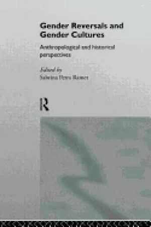 Image of gender reversals and gender cultures anthropological and historical perspec