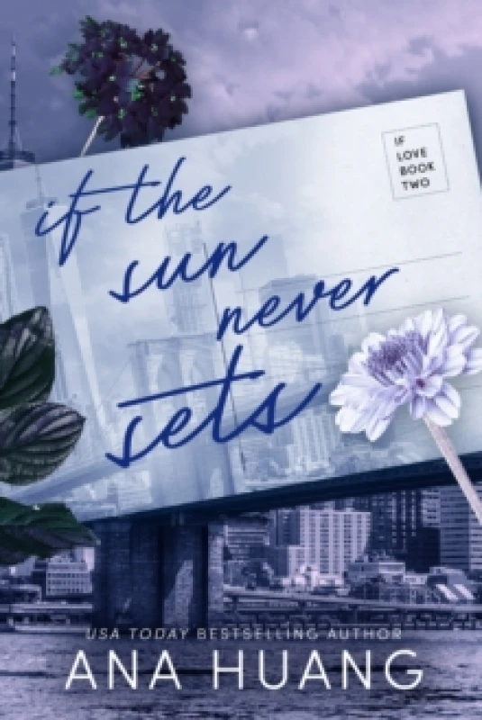 Image of If the Sun Never Sets. Paperback. By Ana Huang Books