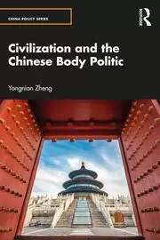 Image of Civilization and the Chinese Body Politic