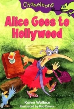 Image of Alice Goes to Hollywood by Karen Wallace Book