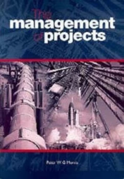 Image of The Management of Projects by Peter W. G Morris Paperback