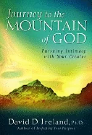 Image of journey to the mountain of god a 40 day approach to pursuing intimacy with