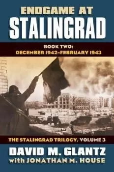 Image of Endgame at Stalingrad: The Stalingrad Trilogy, by David M. Glantz