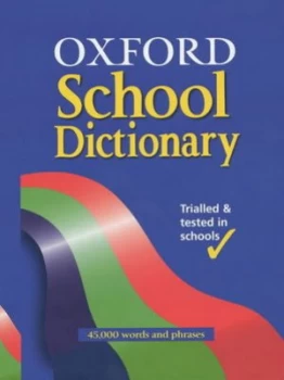 Image of Oxford School Dictionary by Andrew Delahunty and Fred Mcdonald Paperback