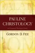 Image of pauline christology an exegetical theological study