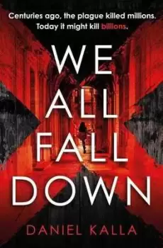 Image of We all fall down by Daniel Kalla