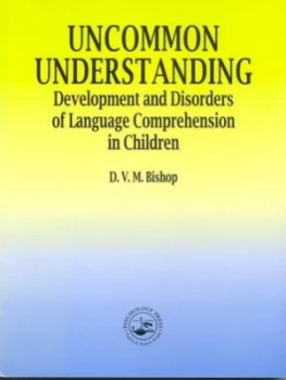 Image of Uncommon Understanding by Dorothy V.M. Bishop Book