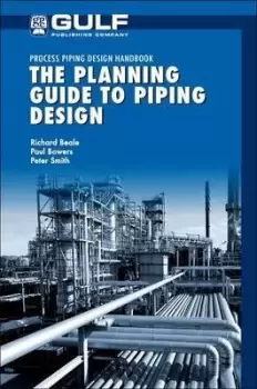 Image of The Planning Guide to Piping Design by Richard Beale