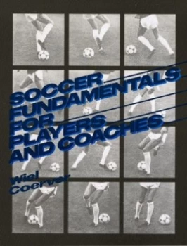Image of Soccer Fundamentals for Players and Coaches by Wiel Coerver Book