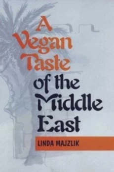 Image of A Vegan Taste of the Middle East by Linda Majzlik Paperback