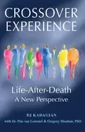 Image of crossover experience life after death a new perspective