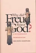 Image of why did freud reject god a psychodynamic interpretation