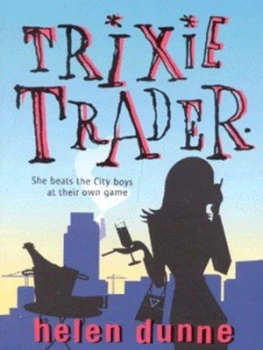 Image of Trixie Trader by Helen Dunne Book