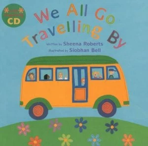 Image of We All Go Travelling by by Sheena Roberts and Siobhan Bell Paperback