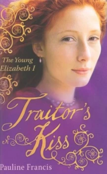Image of Traitors Kiss by Pauline Francis Book