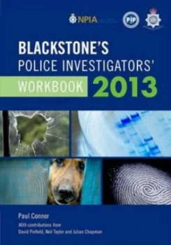 Image of Blackstones Police Investigators Workbook 2013 by Paul Connor Paperback