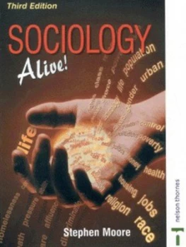 Image of Sociology Alive by Stephen Moore Paperback