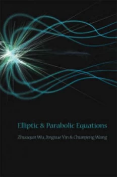 Image of Elliptic and Parabolic Equations by Zhuoqun Wu Book