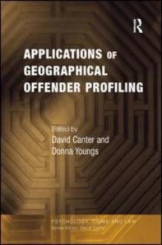 Image of Applications of Geographical Offender Profiling by David Canter Paperback