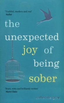 Image of The Unexpected Joy of Being Sober by Catherine Gray Book