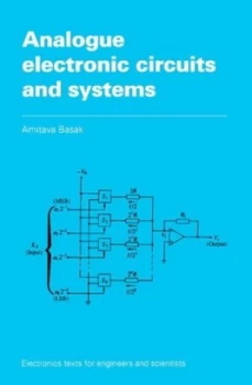 Image of Analogue Electronic Circuits and Systems by A. Basak Paperback