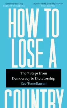 Image of How to lose a country - Ece Temelkuran - Hardback - Used