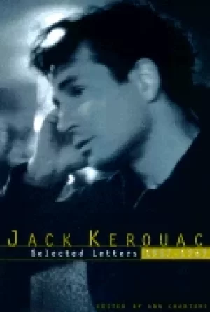 Image of jack kerouac selected letters volume 2