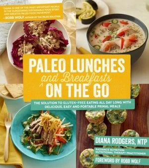 Image of Paleo Lunches and Breakfasts on the Go by Diana Rodgers Paperback