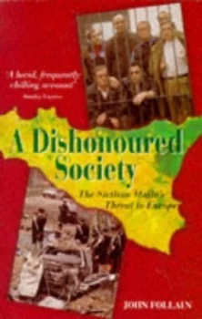 Image of A Dishonoured Society by John Follain Paperback