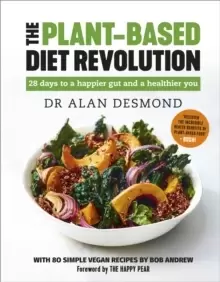 Image of The Plant-Based Diet Revolution : 28 days to a happier gut and a healthier you