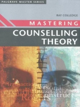 Image of Mastering Counselling Theory by Ray Colledge Paperback