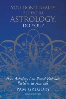 Image of You Don't Really Believe in Astrology, Do You?