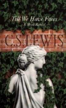 Image of Till We Have Faces by C. S Lewis Book