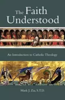 Image of The Faith Understood by Mark Zia