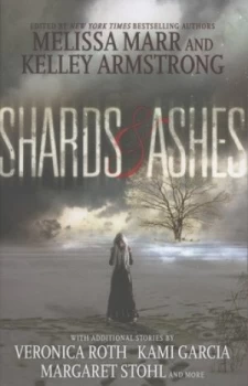Image of Shards and Ashes by Melissa Marr Book