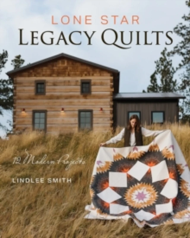 Image of Lone Star Legacy Quilts : 12 Modern Projects Paperback / softback