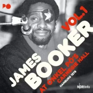Image of At Onkel Pos Carnegie Hall Hamburg 1976 - Volume 1 by James Booker CD Album