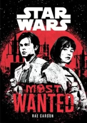 Image of Most wanted by Rae Carson