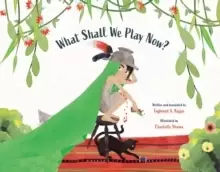 Image of What Shall We Play Now?